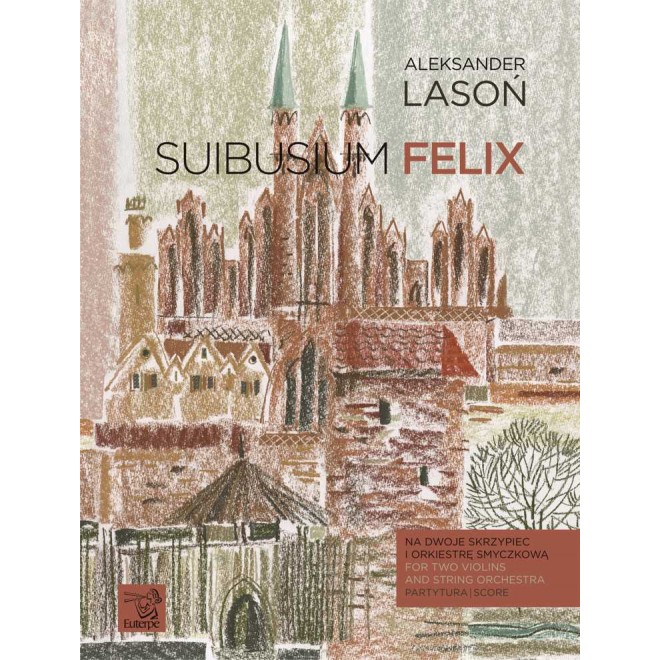 LASOŃ, Aleksander - Suibusium felix